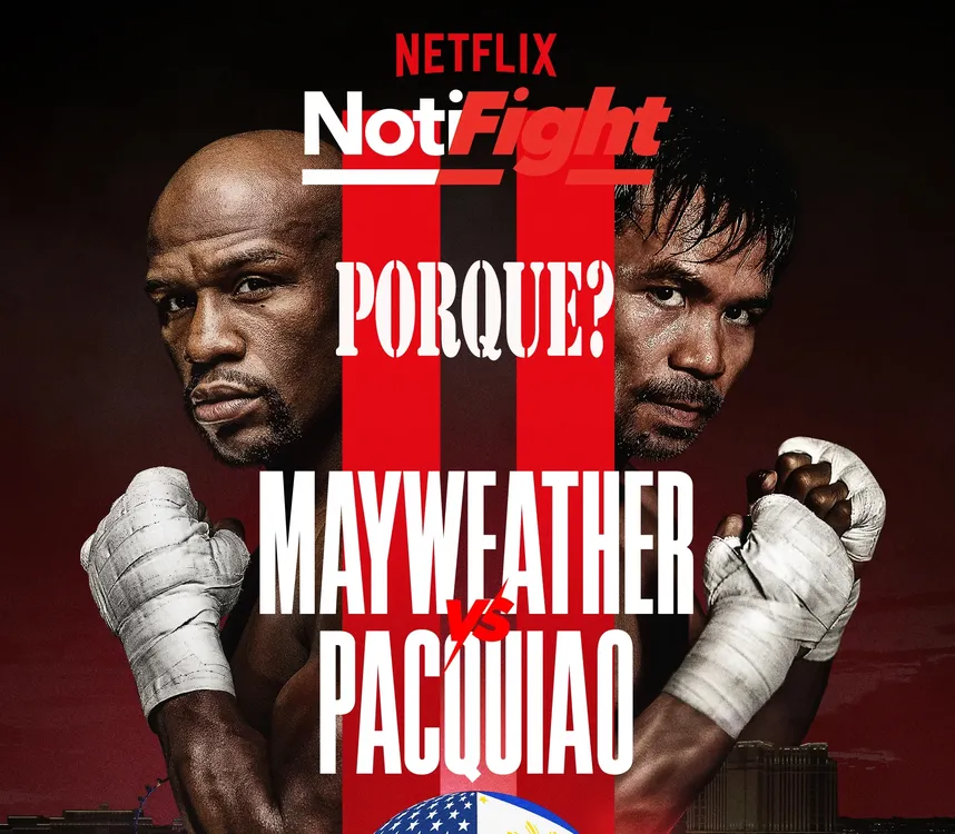 Mayweather vs Pacquiao 2 NetFlix Poster Porque NF